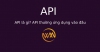 API là gì? API thường ứng dụng vào đâu