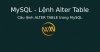 Câu lệnh ALTER TABLE trong MySQL