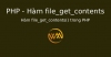 Hàm file_get_contents() trong PHP