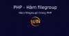 Hàm filegroup() trong PHP
