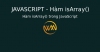 Hàm isArray() trong JavaScript