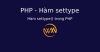 Hàm settype() trong PHP