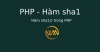 Hàm sha1() trong PHP