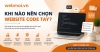 Khi Nào Nên Chọn Website Code Tay?
