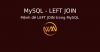 Mệnh đề LEFT JOIN trong MySQL