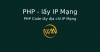 PHP Code lấy địa chỉ IP Mạng
