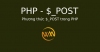 Phương thức $_POST trong PHP