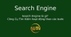 Search Engine là gì? Công Cụ Tìm Kiếm hoạt động theo các bước