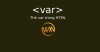 Thẻ var trong HTML