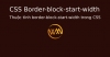 Thuộc tính border-block-start-width trong CSS
