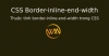 Thuộc tính border-inline-end-width trong CSS