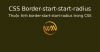 Thuộc tính border-start-start-radius trong CSS