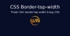 Thuộc tính border-top-width trong CSS