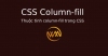Thuộc tính column-fill trong CSS