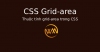 Thuộc tính grid-area trong CSS