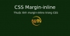 Thuộc tính margin-inline trong CSS