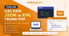 Tổng hợp các hàm JSON và XML trong PHP