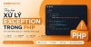 Tổng hợp xử lý Exception trong PHP