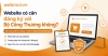 Website có cần đăng ký với Bộ Công Thương không?