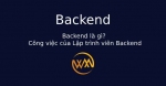 Backend là gì? Công việc của Lập trình viên Backend