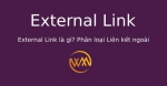 External Link là gì? Phân loại Liên kết ngoài