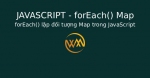 forEach() lặp đối tượng Map trong JavaScript