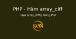 Hàm array_diff() trong PHP