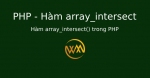 Hàm array_intersect() trong PHP