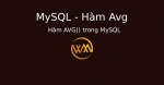 Hàm AVG() trong MySQL