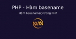 Hàm basename() trong PHP