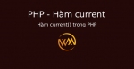 Hàm current() trong PHP