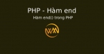 Hàm end() trong PHP