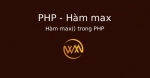 Hàm max() trong PHP