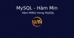 Hàm MIN() trong MySQL