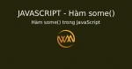 Hàm some() trong JavaScript