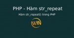 Hàm str_repeat() trong PHP