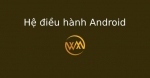 Hệ điều hành Android là gì?