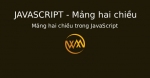 Mảng hai chiều trong JavaScript