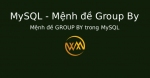 Mệnh đề GROUP BY trong MySQL