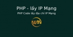 PHP Code lấy địa chỉ IP Mạng