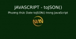 Phương thức Date toJSON() trong JavaScript