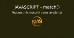 Phương thức match() trong JavaScript