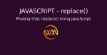 Phương thức replace() trong JavaScript