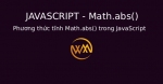 Phương thức tĩnh Math.abs() trong JavaScript