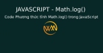 Phương thức tĩnh Math.log() trong JavaScript