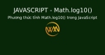 Phương thức tĩnh Math.log10() trong JavaScript