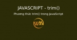 Phương thức trim() trong JavaScript