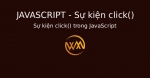 Sự kiện click() trong JavaScript