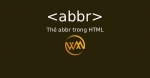 Thẻ abbr trong HTML