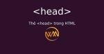 Thẻ head trong HTML